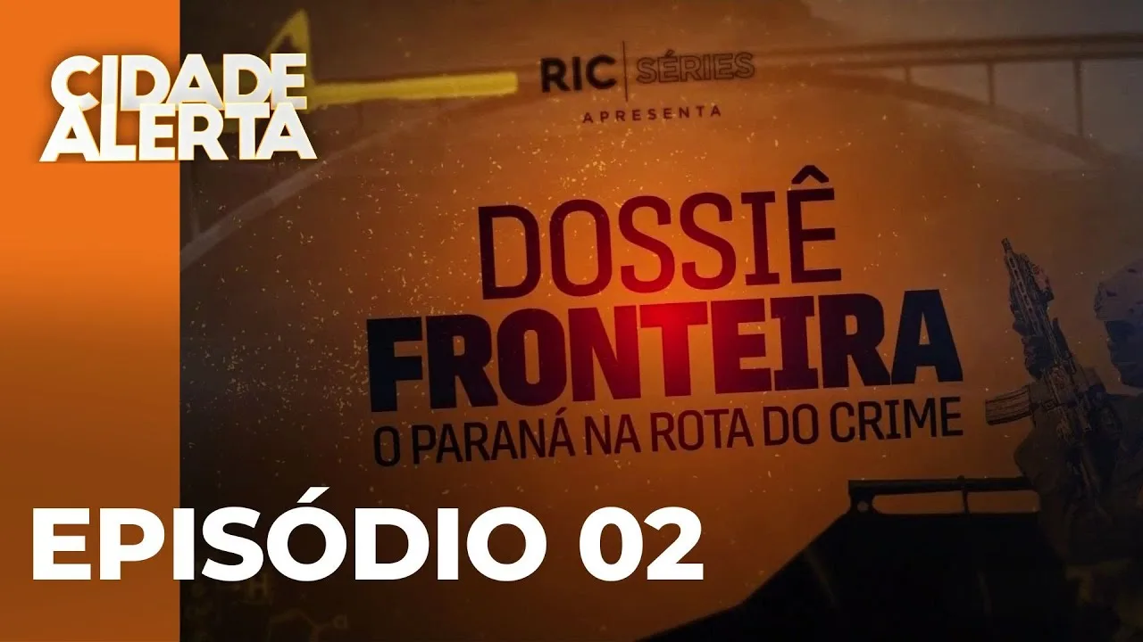 Dossiê fronteira: Como as forças de segurança combatem o crime na fronteira Brasil-Paraguai