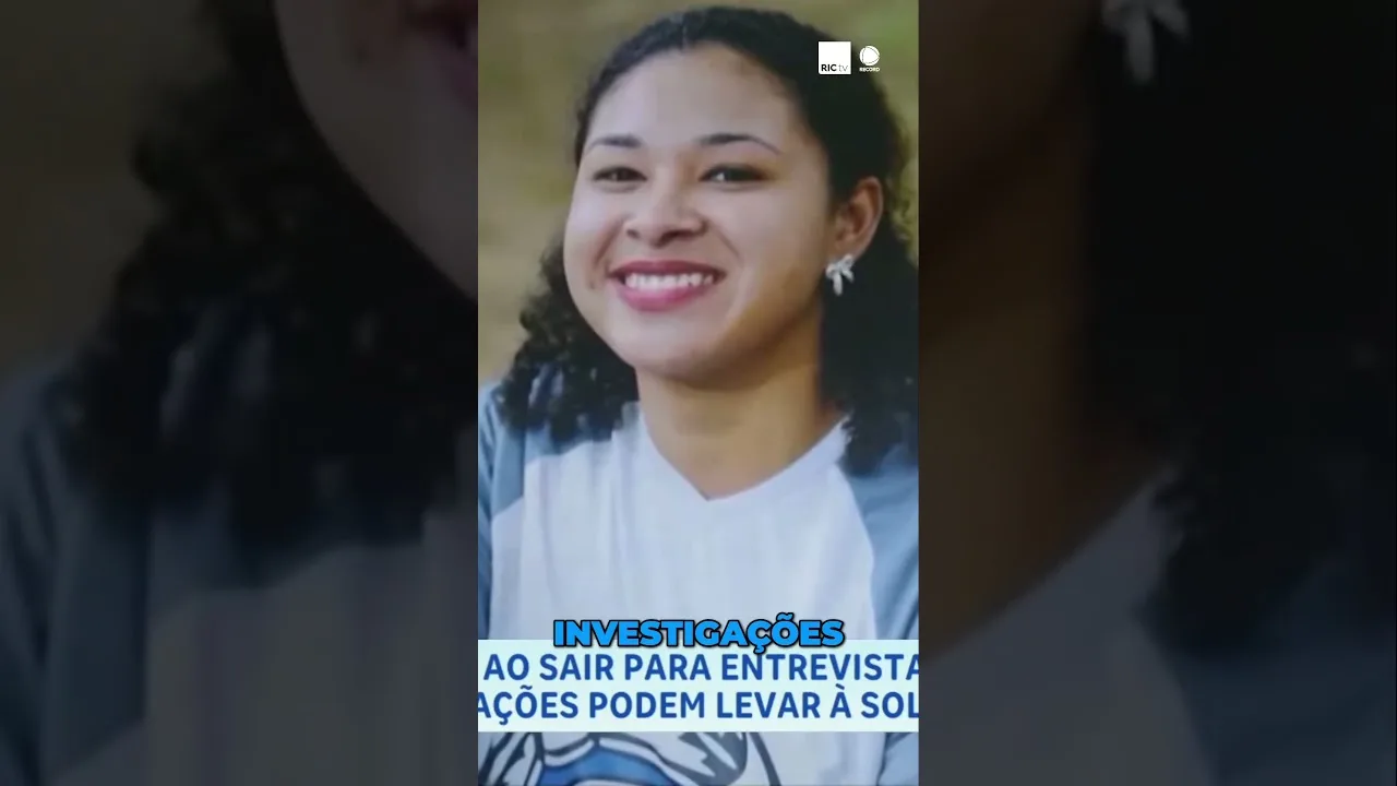 Caso Larissa: novas pistas da morte da jovem, assassinada ao sair para buscar emprego, são reveladas