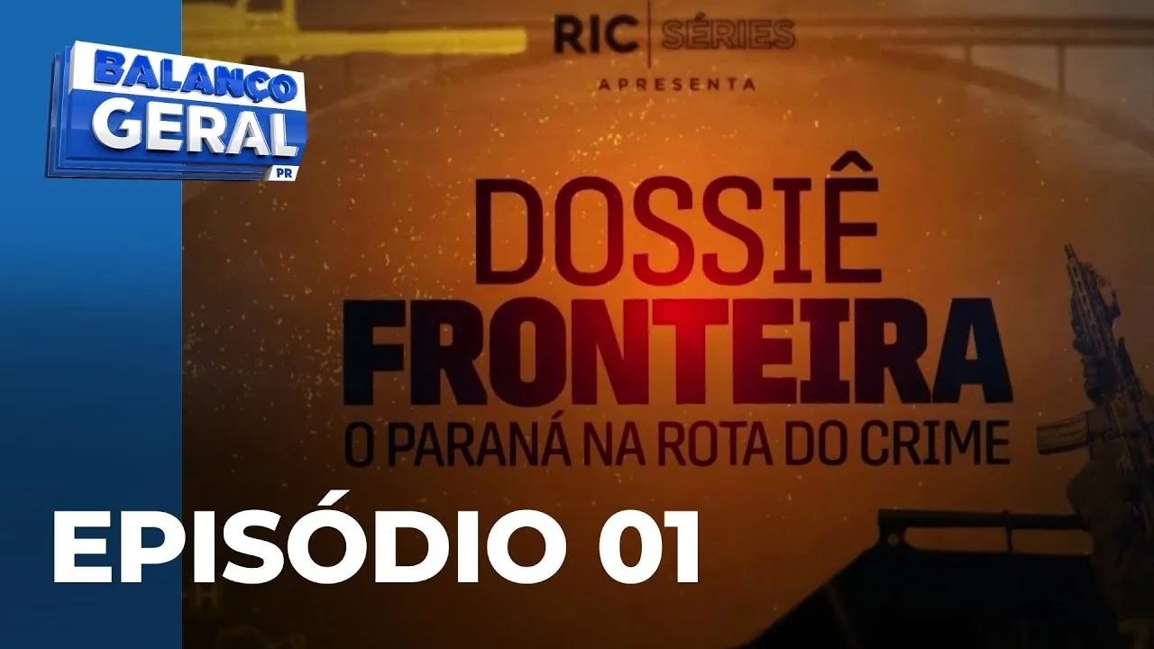Dossiê Fronteira: Episódio 01
