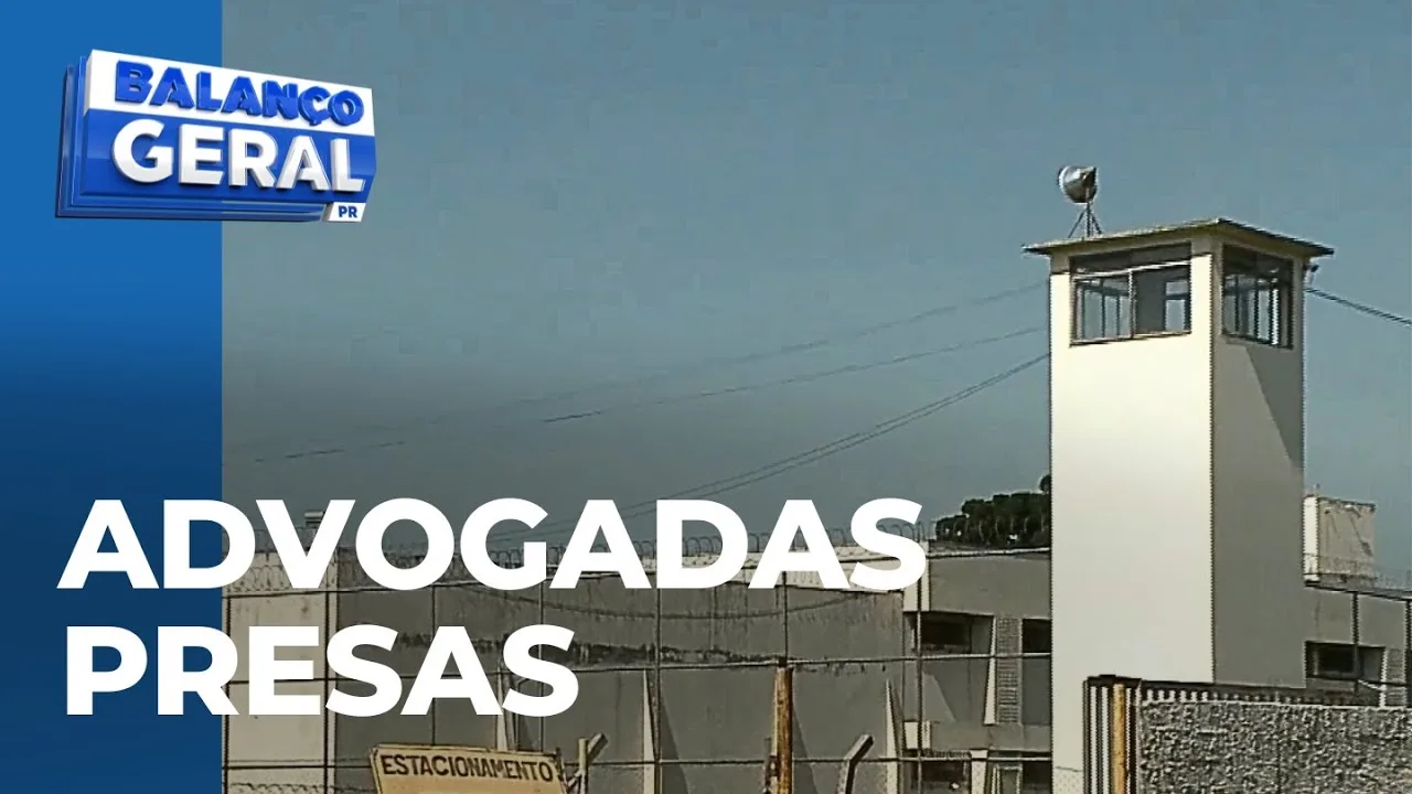 Advogadas são presas em operação ligada a chefão de cartel e corrupção no sistema penitenciário