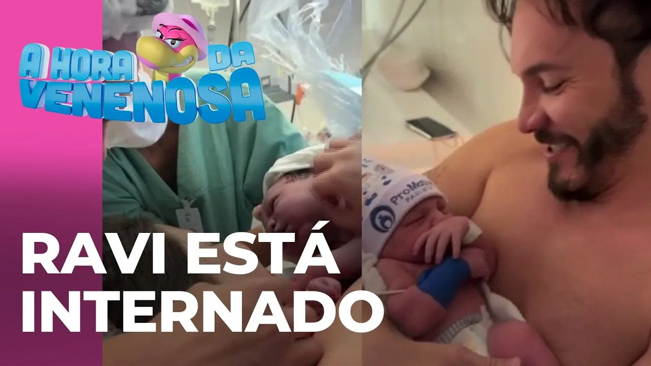 Ravi, filho recém-nascido da Viih Tube com Eliezer, é internado em São Paulo