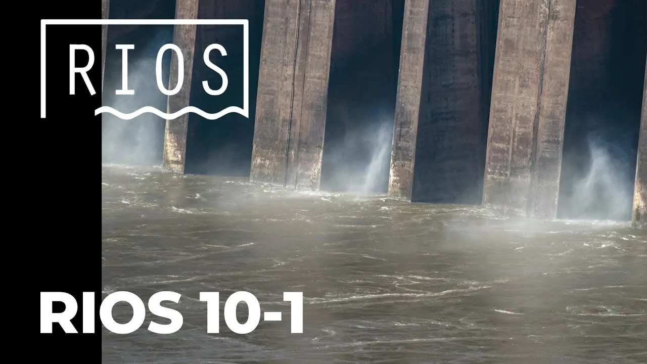 Especial Rios 10-1: Usina Hidrelétrica de Itaipu, a segunda maior hidrelétrica do planeta