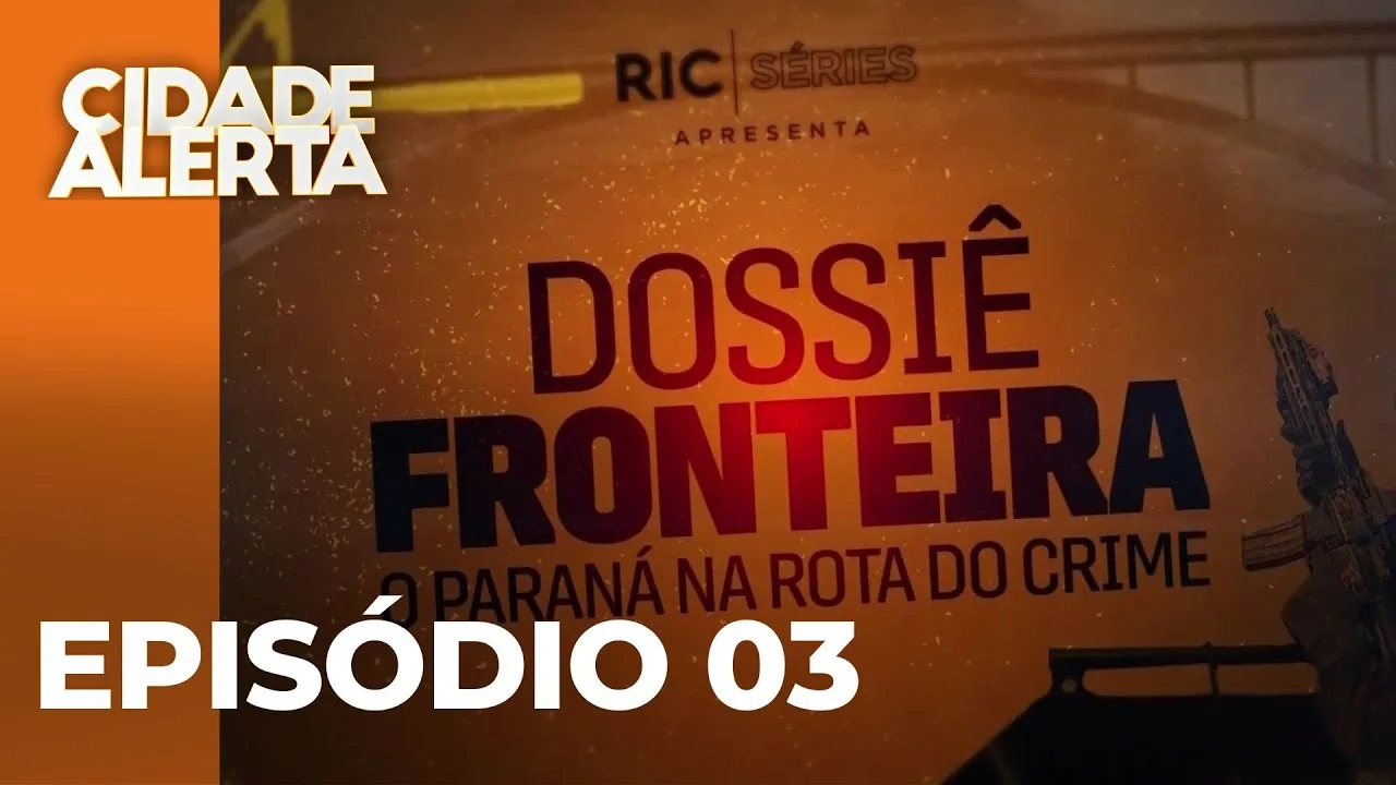 Dossiê Fronteira: Imagens inéditas do combate ao crime na fronteira Brasil-Paraguai